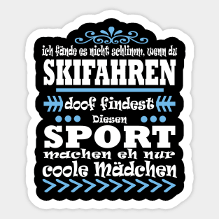 Skifahren Ski Schnee Mädchen Geschenk Spruch Sticker